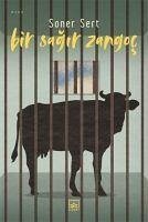 Bir Sagir Zangoc - Sert, Soner