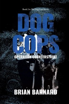 The Dog Cops - Barnard, Brian