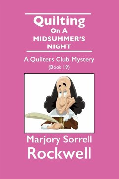 Quilting On A Midsummer's Night-A Quilters Club Mystery #19 - Rockwell, Marjory Sorrell