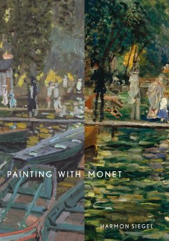 Painting with Monet - Siegel, Harmon