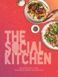 The Social Kitchen - Recipes from your favourite food influencers - Reeves-Brown, Kate