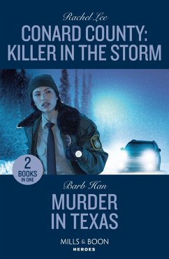 Conard County: Killer In The Storm / Murder In Texas - Lee, Rachel; Han, Barb