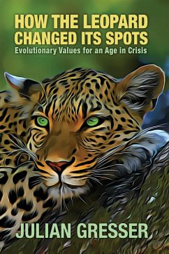 How the Leopard Changed Its Spots - Gresser, Julian