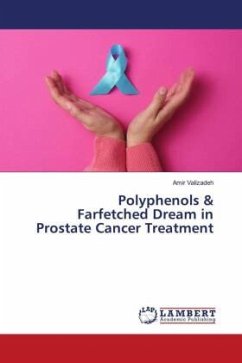 Polyphenols & Farfetched Dream in Prostate Cancer Treatment