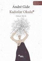 Kadinlar Okulu - Gide, Andre