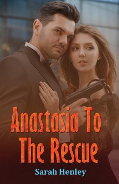 Anastasia To The Rescue - Henley, Sarah