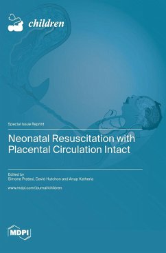 Neonatal Resuscitation with Placental Circulation Intact