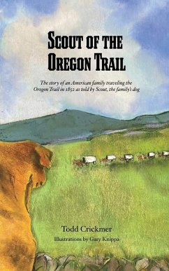 Scout of the Oregon Trail - Crickmer, Todd