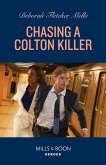 Chasing A Colton Killer (The Coltons of New York, Book 8) (Mills & Boon Heroes) (eBook, ePUB)