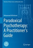 Paradoxical Psychotherapy: A Practitioner’s Guide (eBook, PDF)