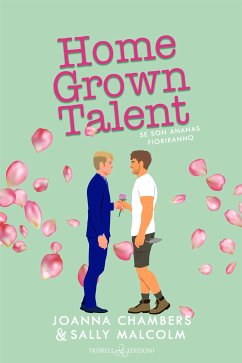 Home Grown Talent (eBook, ePUB) - Chambers, Joanna; Malcolm, Sally