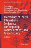 Proceedings of Fourth International Conference on Computing, Communications, and Cyber-Security (eBook, PDF)