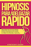 Hipnosis Para Adelgazar Rápido (eBook, ePUB)