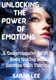 Unlocking the Power of Emotions (eBook, ePUB)