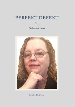 Perfekt defekt (eBook, ePUB) - Dahlberg, Sandra