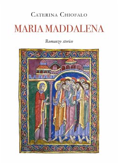 Maria Maddalena (eBook, ePUB) - Chiofalo, Caterina