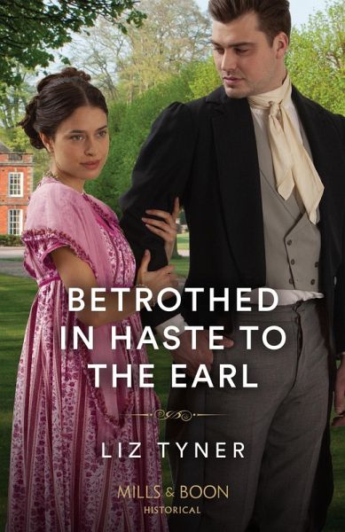 Betrothed In Haste To The Earl (eBook, ePUB)