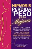 Hipnosis de Pérdida de Peso para Mujeres (eBook, ePUB)