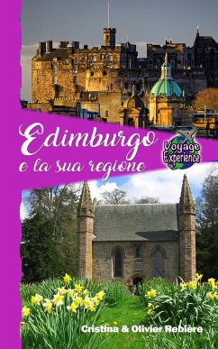 Edimburgo e la sua regione (eBook, ePUB) - Rebiere, Cristina; Rebiere, Olivier