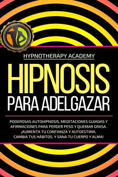 Hipnosis Para Adelgazar (eBook, ePUB) - Academy, Hypnotherapy