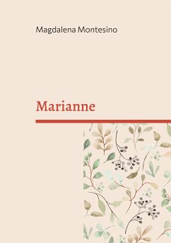 Marianne (eBook, ePUB) - Montesino, Magdalena