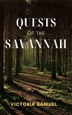 Quests of the Savannah (eBook, ePUB)