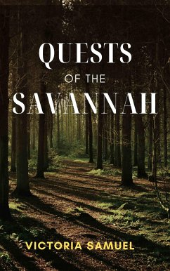 Quests of the Savannah (eBook, ePUB) - Samuel, Victoria