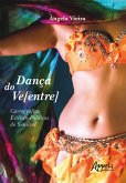 Dança do Ve[entre]: Cartografias Estético-Políticas do Sensível (eBook, ePUB)