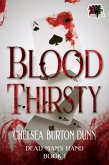 Blood Thirsty (Dead Man's Hand Series, #1) (eBook, ePUB)