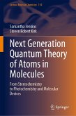 Next Generation Quantum Theory of Atoms in Molecules (eBook, PDF)