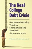 The Real College Debt Crisis (eBook, ePUB) The Real College Debt Crisis (eBook, ePUB)