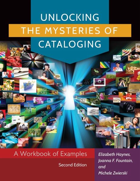 Unlocking the Mysteries of Cataloging (eBook, ePUB)