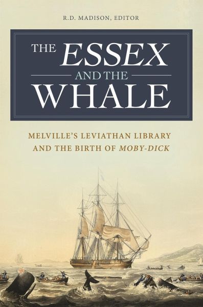 The Essex and the Whale (eBook, ePUB) The Essex and the Whale (eBook, ePUB)