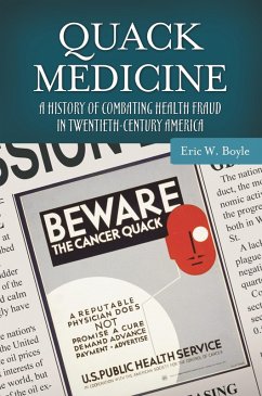 Quack Medicine (eBook, ePUB) - Boyle, Eric W.