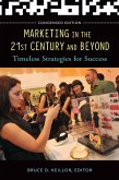 Marketing in the 21st Century and Beyond (eBook, ePUB)