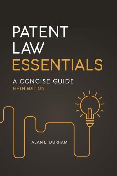 Patent Law Essentials (eBook, ePUB) - Durham, Alan L.