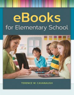 eBooks for Elementary School (eBook, ePUB) - Cavanaugh, Terence W.