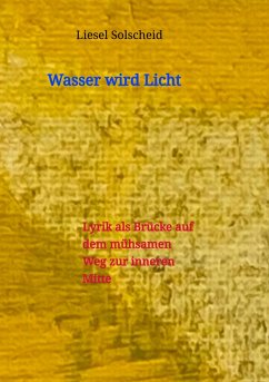 Wasser wird Licht (eBook, ePUB) - Solscheid, Liesel