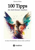 100 Tipps - die dich besser machen (eBook, ePUB)