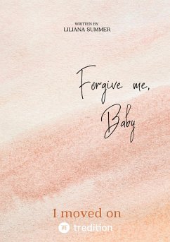 Forgive me, Baby (eBook, ePUB) - Summer, Liliana