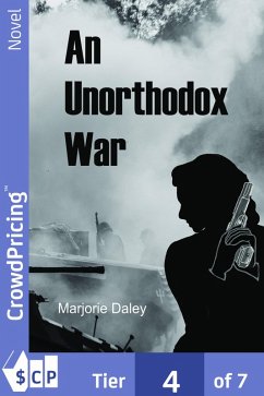 An Unorthodox War (eBook, ePUB) - Daley, Marjorie