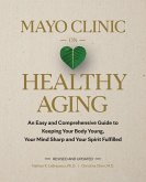 Mayo Clinic on Healthy Aging (eBook, ePUB)