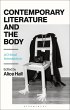 Contemporary Literature and the Body... - Bild 1