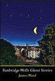 Tunbridge Wells Ghost Stories (eBook, ePUB)