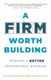 A Firm Worth Building (eBook, ePUB)