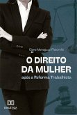 O direito da mulher após a Reforma Trabalhista (eBook, ePUB)