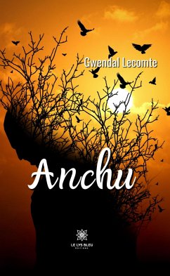 Anchu (eBook, ePUB) - Lecomte, Gwendal