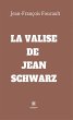 La valise de Jean Schwarz (eBook, ePUB) - Bild 1