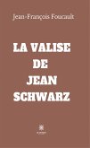La valise de Jean Schwarz (eBook, ePUB)