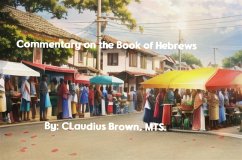 Commentary on the Book of Hebrews (eBook, ePUB) - Brown, Claudius